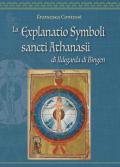 La Explanatio Symboli sancti Athanasii di Ildegarda di Bingen