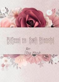 Riflessi su fogli bianchi