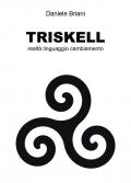 Triskell. Realtà linguaggio cambiamento