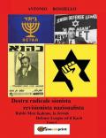 Destra radicale sionista revisionista nazionalista Rabbi Meir Kahane, la Jewish Defense League ed il Kach. Vol. 1