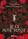 Le 13 rose rosse