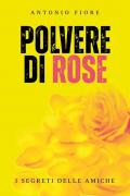 Polvere di rose