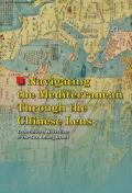 Navigating the Mediterranean through the Chinese lens. Transcultural narratives of the sea among lands