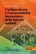 L'indipendenza e l'«accountability» democratica delle banche centrali. Profili comparatistici