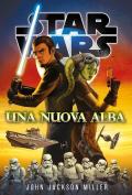 Una nuova alba. Star Wars