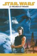 La trilogia di Thrawn. Star Wars