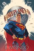 Il mondo. Superman