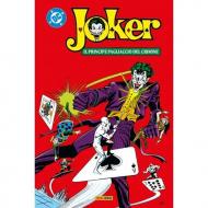 Il principe pagliaccio del crimine. Joker