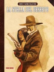 La stella del deserto. Enrico Marini collection. Ediz. integrale