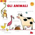 Gli animali. Scopri le parole con il primo dizionario. Nuova ediz.