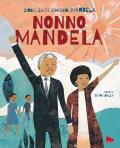 Nonno Mandela. Nuova ediz.