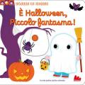 È Halloween, piccolo fantasma! Scorri le storie. Ediz. a colori