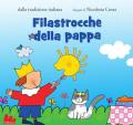 Filastrocche della pappa. Ediz. a colori