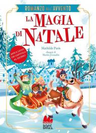 La magia di Natale. Romanzo dell'Avvento