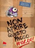 Non aprire questo pacco. Morde!