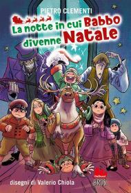 La notte in cui Babbo divenne Natale