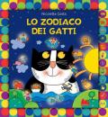 Lo zodiaco dei gatti. Ediz. a colori