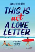 This is not a love letter