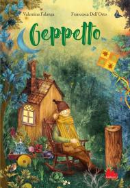 Geppetto. Ediz. a colori