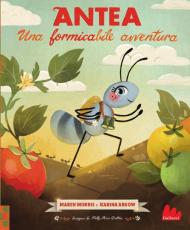 Antea. Una formicabile avventura