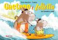 Gaetano e Zolletta. Una giornata al mare