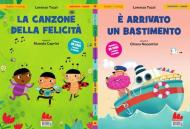 La canzone della felicità-È arrivato un bastimento. Ediz. a colori. Con QR code