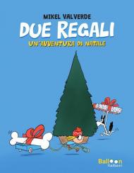 Due regali
