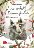 Lupo Astolfo e l'inverno ghiacciolo