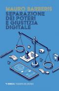 Separazione dei poteri e giustizia digitale