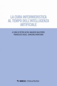 La cura infermieristica al tempo dell'intelligenza artificiale