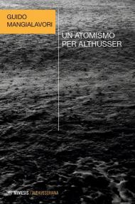 Un atomismo per Althusser