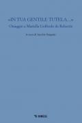 «In tua gentile tutela...». Omaggio a Mariella Goffredo de Robertis