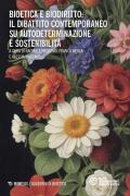 Bioetica e biodiritto: il dibattito contemporaneo su autodeterminazione e sostenibilità