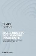 Hai il diritto di rimanere innocente