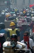 La protesta debole. I movimenti sociali in Italia dalla Pantera ai No Global (1990-2003)