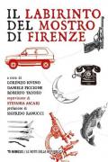 Il labirinto del Mostro di Firenze