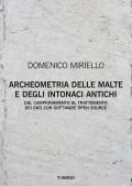 Archeometria delle malte e degli intonaci antichi. Dal campionamento al trattamento dei dati con software open source