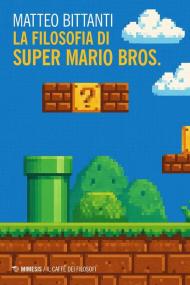 La filosofia di Super Mario Bros.
