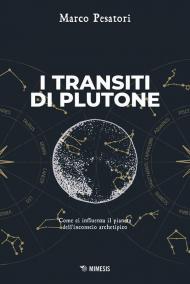 I transiti di Plutone. Il simbolo dell'inconscio archetipico
