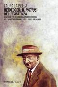 Heidegger: il pathos dell’esistenza. Genesi ed evoluzione della fenomenologia dell’affettività tra Aristotele e Kant (1919-1930)