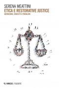 Etica e restorative justice. Definizioni, concetti e problemi