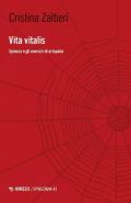 Vita vitalis. Spinoza e gli esercizi di ortopatia