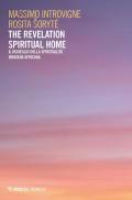 The Revelation Spiritual Home. Il risveglio della spiritualità indigena africana