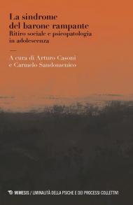 La sindrome del barone rampante. Ritiro sociale e psicopatologia in adolescenza