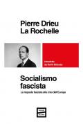 Socialismo fascista. La risposta fascista alla crisi dell'Europa