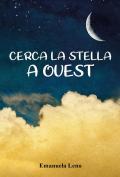 Cerca la stella a ovest