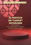 Il Mistico: un «luogo» interiore. Riflessioni sull'esperienza mistica secondo Edith Stein