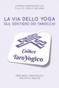 La via dello yoga sul sentiero dei tarocchi