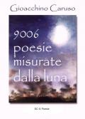 9006. Poesie misurate dalla luna