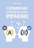 Comunicare è difficile ma si può imparare